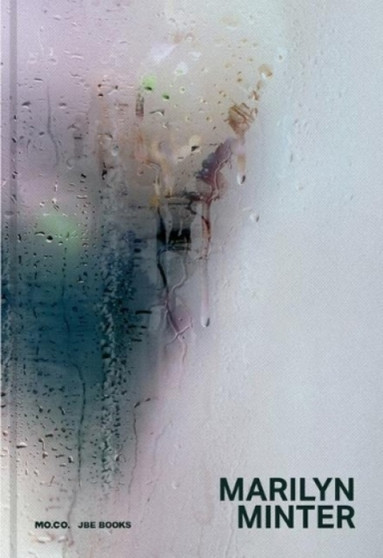 Marilyn Minter: All Wet by Marilyn Minter - Hardback