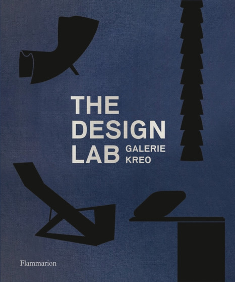 The Design Lab: Galerie kreo by Clement Dirie - Hardback