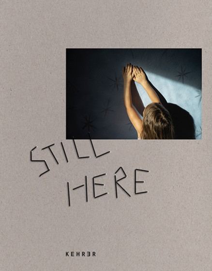 Still Here by Vivian Rutsch - Hardback