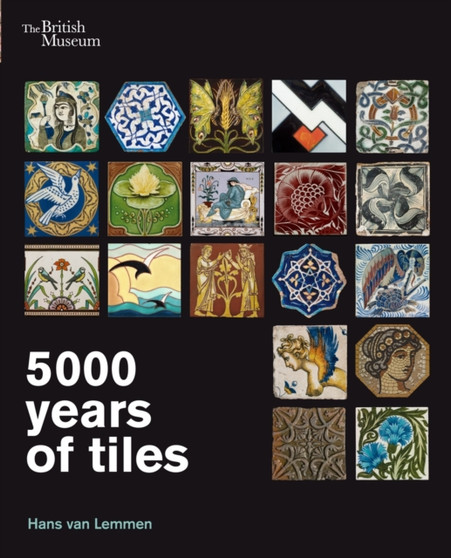5000 Years of Tiles by Hans van Lemmen - Paperback