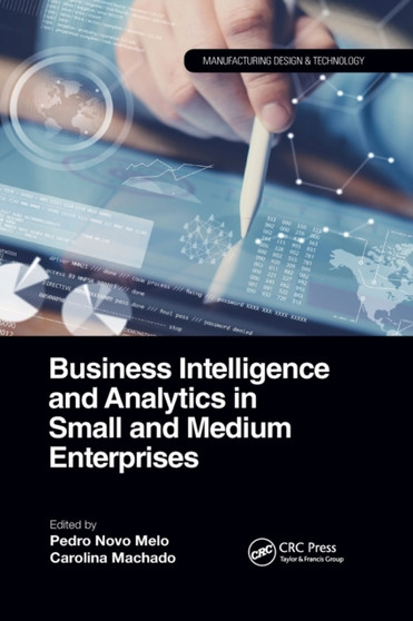 Business Intelligence and Analytics in Small and Medium Enterprises by Pedro Novo Melo - Paperback