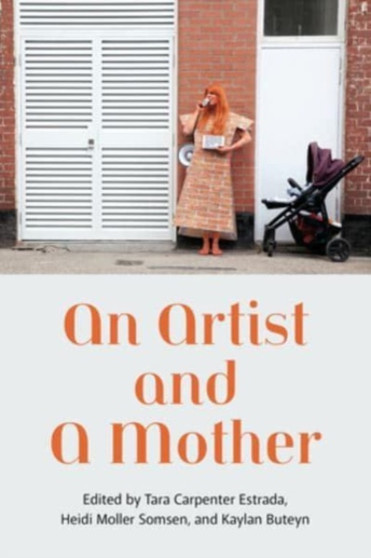 An Artist and a Mother by Tara Carpenter - Paperback
