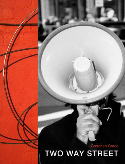 Two Way Street by Gretchen Grace - Hardback