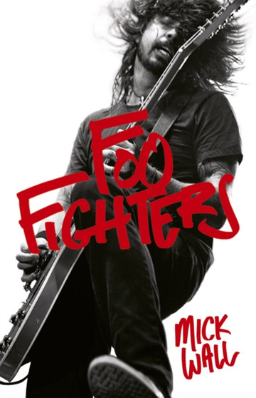 Foo Fighters by Mick Wall - Paperback