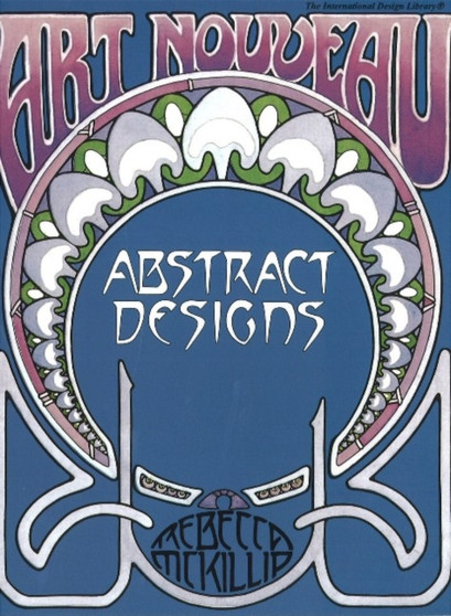 Art Nouveau Abstract Designs by Rebecca McKillip - Paperback