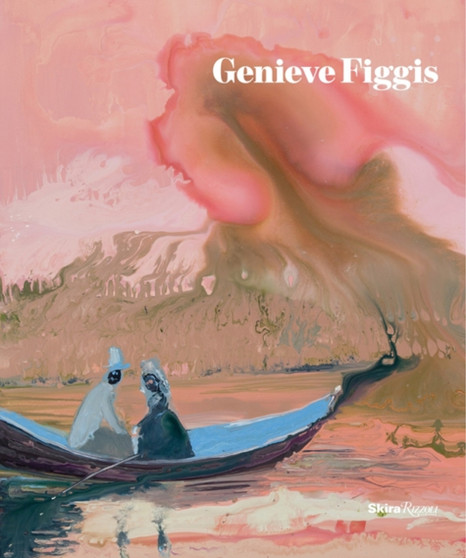 Genieve Figgis by Alison Gingeras - Hardback Genieve Figgis by Alison Gingeras - Hardback