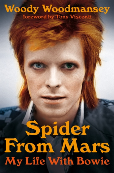 Spider from Mars : My Life with Bowie by Woody Woodmansey - Paperback