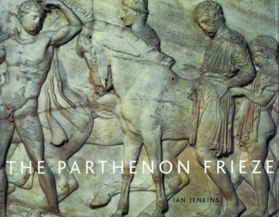 The Parthenon Frieze by Ian Jenkins - Paperback
