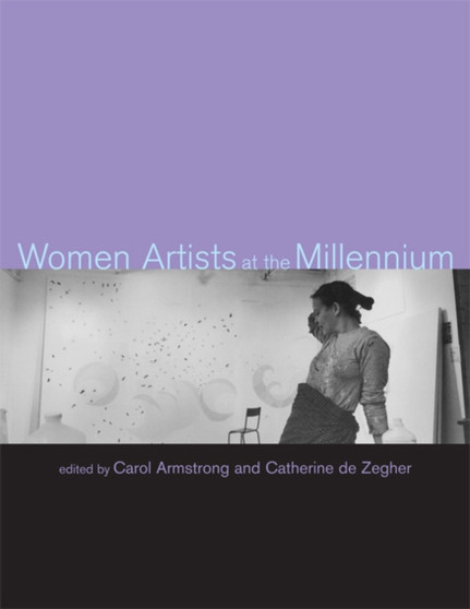 Women Artists at the Millennium by Carol Armstrong - Paperback