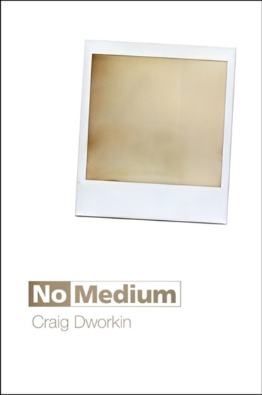 No Medium by Craig Dworkin - Paperback