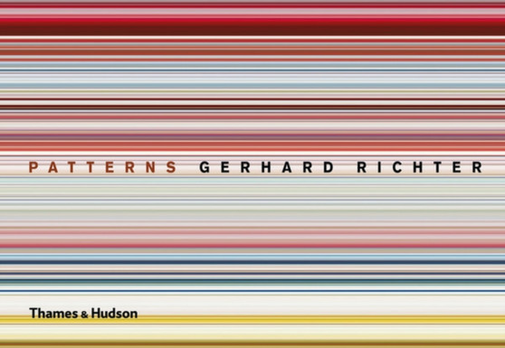 Gerhard Richter Patterns by Gerhard Richter - Hardback