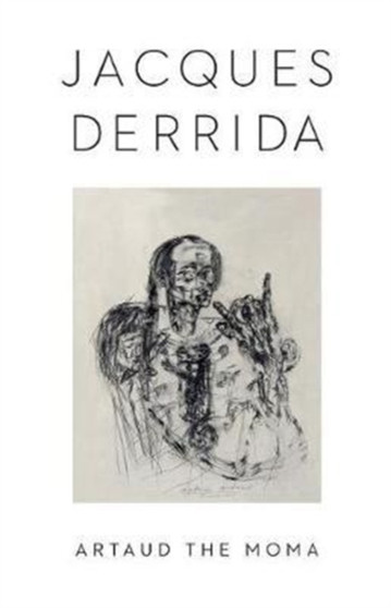 Artaud the Moma by Jacques Derrida - Paperback