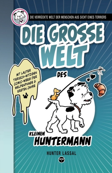 Die GROSSE Welt des kleinen Huntermann by Hunter Lassal - Paperback