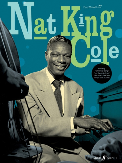 Nat King Cole Piano Songbook by Nat King Cole - Paperback