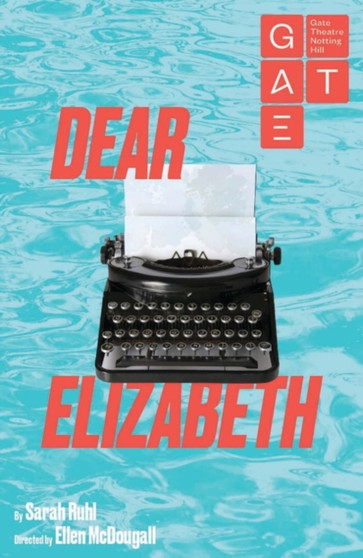 Dear Elizabeth by Sarah Ruhl - Paperback