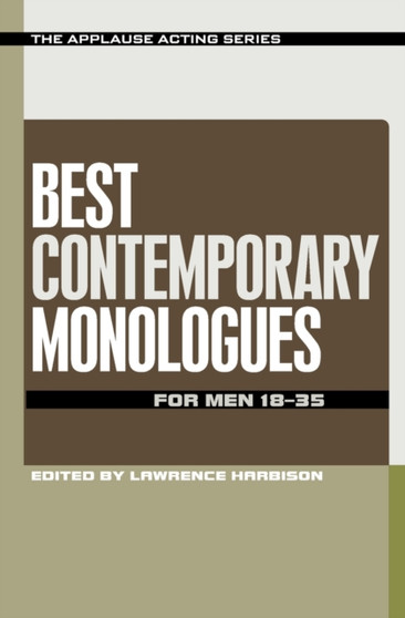 Best Contemporary Monologues for Men 18-35 by Lawrence Harbison - Paperback