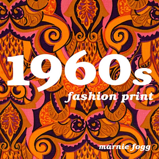 1960s Fashion Print by Marnie Fogg - Hardback