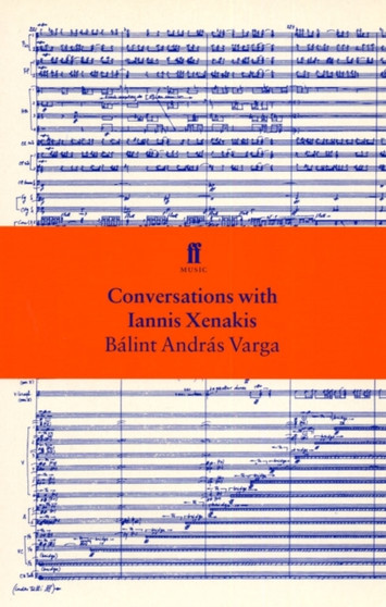 Conversations with Iannis Xenakis by Balint Andras Varga - Paperback