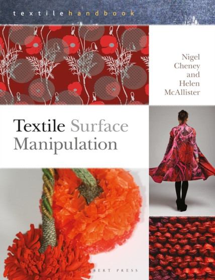Textile Surface Manipulation by Nigel Cheney - Paperback