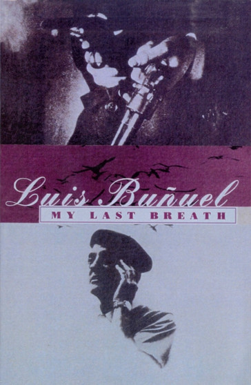 My Last Breath by Luis Bunuel - Paperback