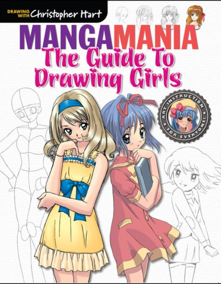 Guide to Drawing Girls, The by Christopher Hart - Paperback
