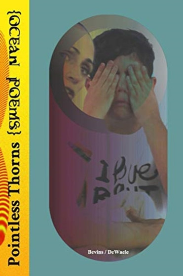 Pointless Thorns : (Ocean Poems) by Nate Dewaele - Paperback