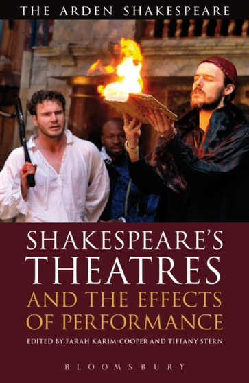 Shakespeare's Theatres and the Effects of Performance by Dr.Farah Karim Cooper - Paperback