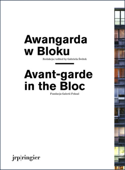 Avant-Garde in the Bloc by Alexander Alberro - Paperback