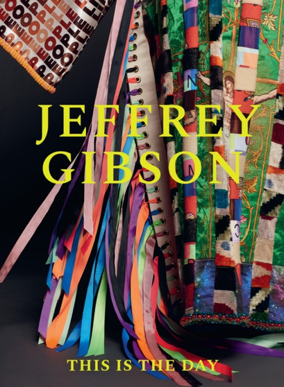 Jeffrey Gibson : This Is the Day by Tracy L. Adler - Hardback
