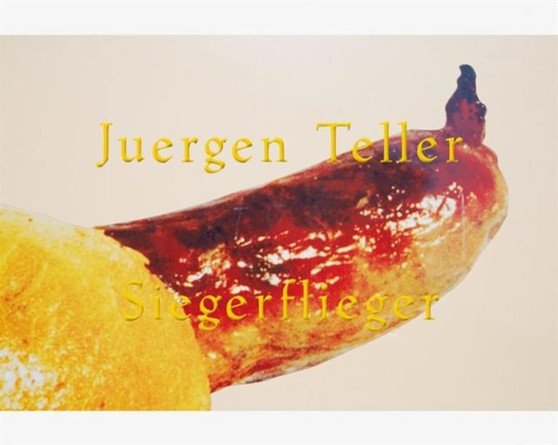 Juergen Teller : Siegerflieger by Juergen Teller - Paperback