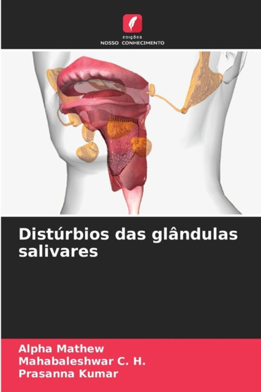 Disturbios das glandulas salivares by Alpha Mathew - Paperback