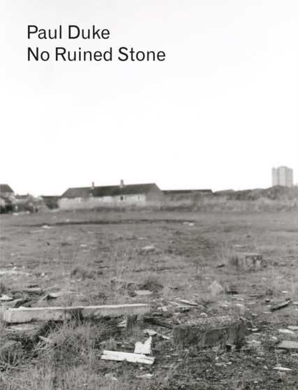 Paul Duke: No Ruined Stone by Martin Barnes - Paperback