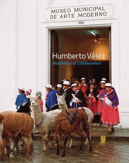 Humberto Velez: Aesthetics of Collaboration by Humberto Velez - Paperback