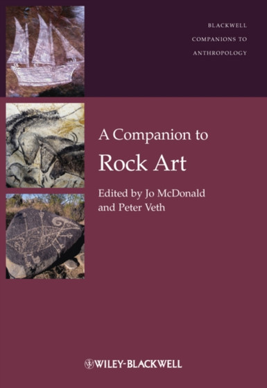 A Companion to Rock Art by Jo McDonald - Hardback