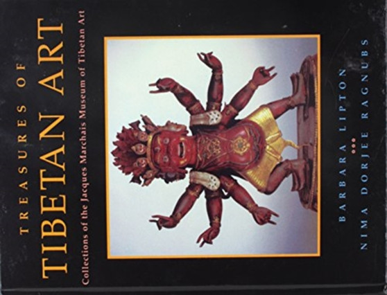 Treasures of Tibetan Art : Collections of the Jacques Marchais Museum of Tibetan Art by Barbara Lipton - Hardback
