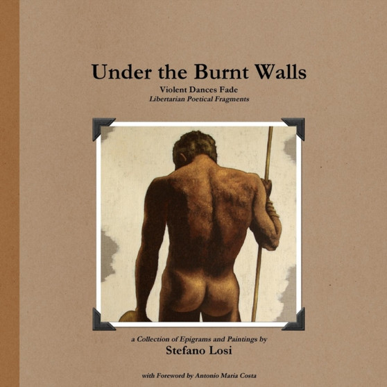 Under the Burnt Walls by Stefano Losi - Paperback