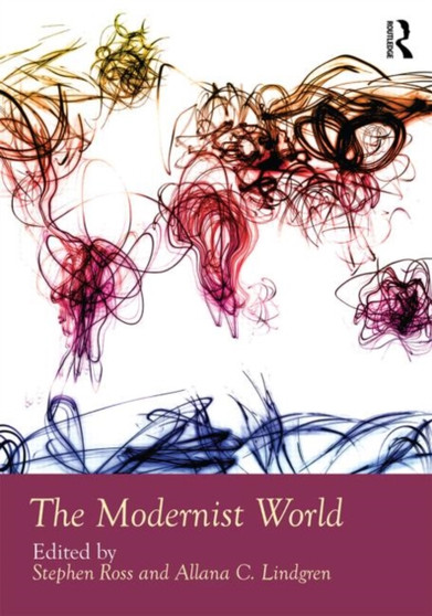 The Modernist World by Allana Lindgren - Hardback