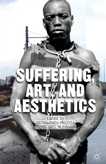 Suffering, Art, and Aesthetics by R. Hadj-Moussa - Paperback