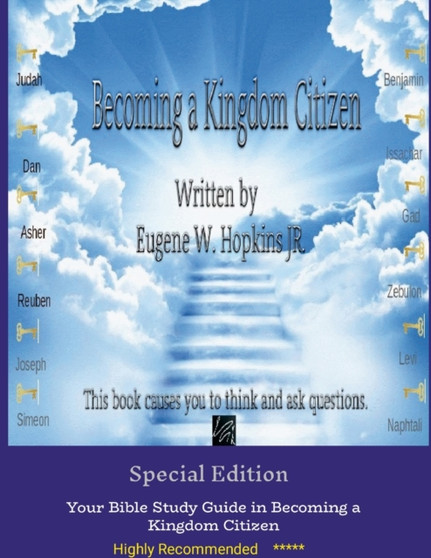 How to become a Kingdom Citizen - Volume 1 written by Eugene W. Hopkins JR. by Eugene Jr Hopkins - Paperback