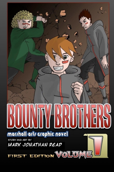 Bounty Brothers : Volume One: Brotherhood by Mark Jonathan Read - Paperback