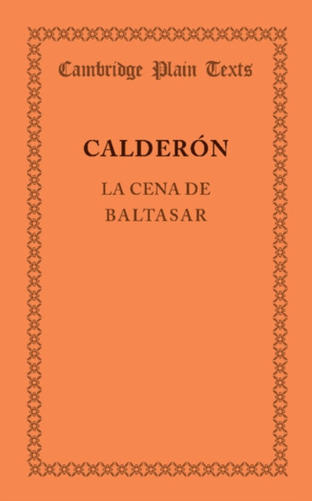 La Cena de Baltasar by Pedro Calderon de la Barca - Paperback