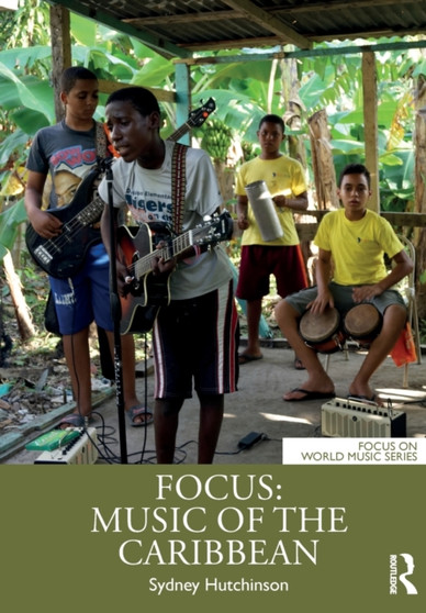Focus: Music of the Caribbean by Sydney Hutchinson - Paperback