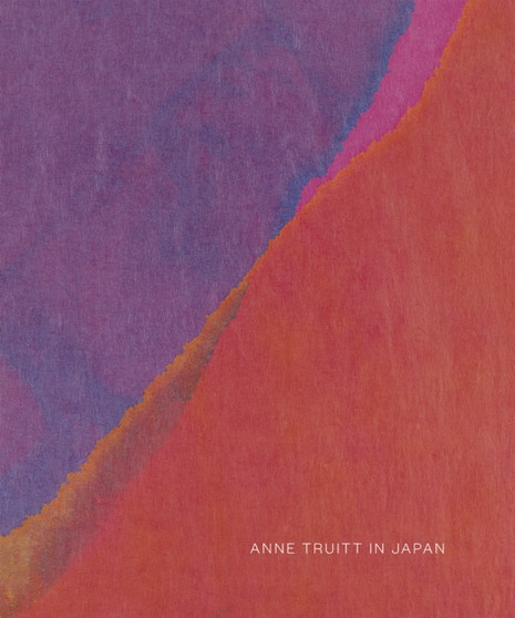 Anne Truitt in Japan by Anne Truitt - Hardback