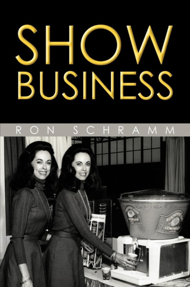 Show Business by Ron Schramm - Paperback