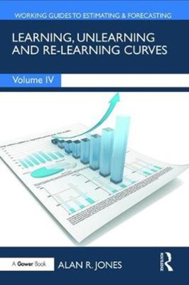 Learning, Unlearning and Re-Learning Curves by Alan Jones - Hardback