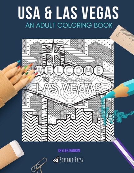 USA & Las Vegas : AN ADULT COLORING BOOK: USA & Las Vegas - 2 Coloring Books In 1 by Skyler Rankin - Paperback