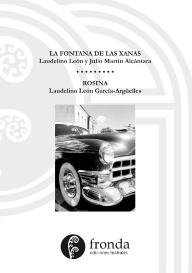 La fontana de las xanas / Rosina by Laudelino Leon - Paperback