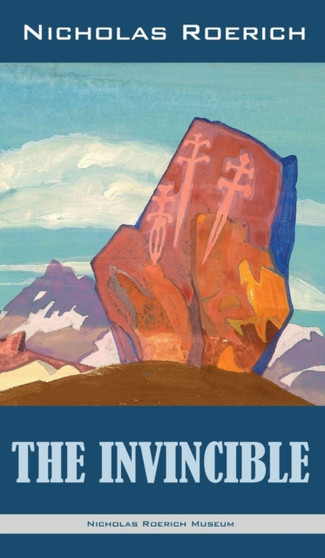 The Invincible by Nicholas Roerich - Hardback