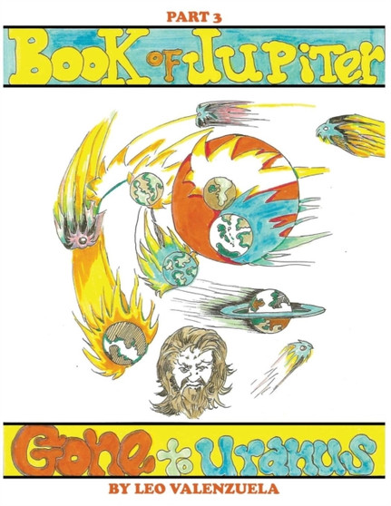 Book of Jupiter : Gone to Uranus Part 3 by Leo Valenzuela - Paperback