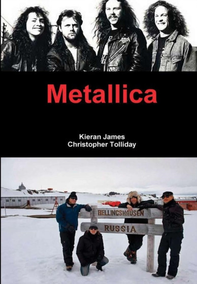 Metallica by Kieran James - Hardback